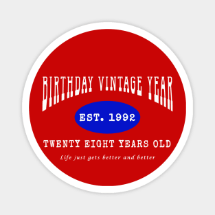 Birthday Vintage Year - Twenty Eight Years Old Magnet